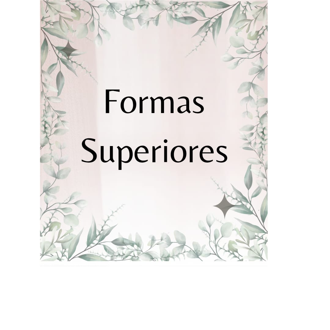 Formas superiores